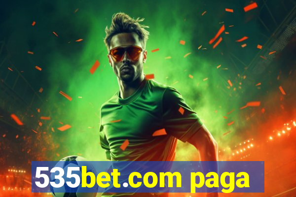 535bet.com paga